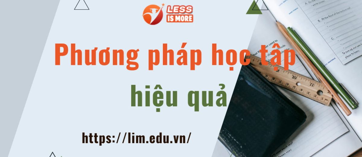 Các phương pháp học tập hiệu quả